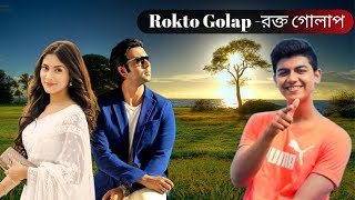 ROKTO GOLAP Mahtim Shakib Apurba Mehazabien OST Of Prosthan Bangla Natok New Video Song 2019