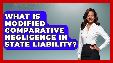 What Is Modified Comparative Negligence In State Liability? - Auto Coverage Explained
