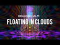 Floating in clouds deeper sleep music  calm down and relax  healing relaxing music study music