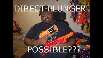 Nerf Reverse Plungers modded to Direct Plunger?