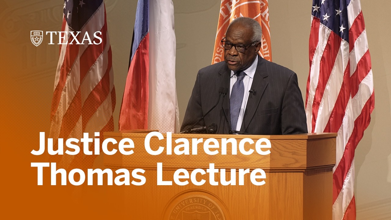Video: U.S. Supreme Court Justice Clarence Thomas Delivers Special Lecture  at UT Austin - UT Austin News - The University of Texas at Austin