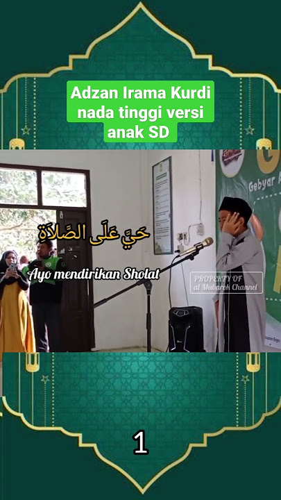 Adzan Irama Kurdi Nada tinggi versi anak SD