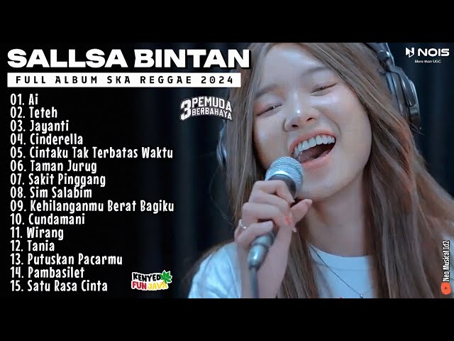 SALLSA BINTAN X 3PEMUDA BERBAHAYA - FULL ALBUM - SKA REGGAE 2024 class=