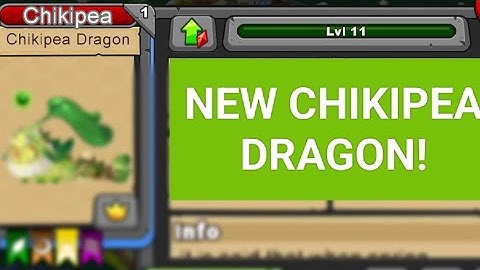 I GOT THE *NEW* CHIKIPEA DRAGON IN DRAGONVALE!
