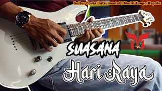 Download lagu SUASANA HARI RAYA GUITAR COVER | GUITAR COVER INSTRUMENTAL