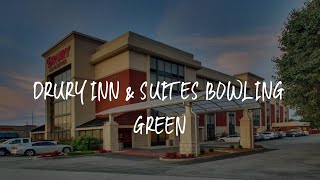 Drury Inn & Suites Bowling Green Review - Bowling Green , United States of America