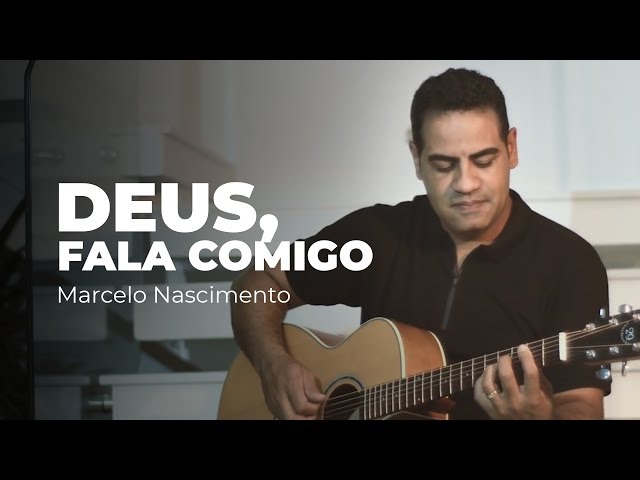 MARCELO NASCIMENTO - DEUS FALA COMIGO