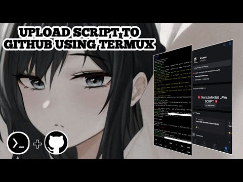 🎲 TUTORIAL UPLOAD SCRIPT KE GITHUB WITH TERMUX