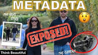 Meghan Markle: METADATA EXPOSED! The Hidden Story Behind These Photos!