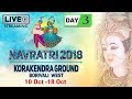 Navratri 2018 Day 3 - Korakendra Grnd - Non Stop Gujarati Dandiya & Garba Dance -GARBA SONGS