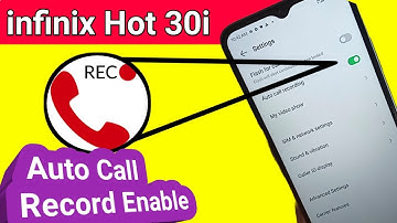 infinix hot 30i Auto call Recording enable