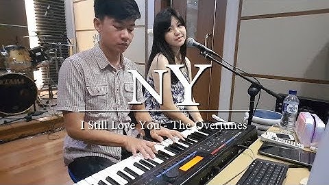 Thumbnail of I Still Love You - TheOvertunes | by Nadia & Yoseph (NY Cover)