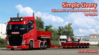ETS2 | Mod | Simply Livery For Volvo FH by Ohaha (V1.1) | Review