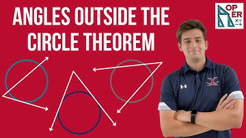 Angles Outside the Circle Theorem