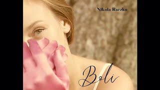 Nikola Raczko - Boli (Official Video)