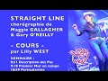 Cours straight line de maggie gallagher  gary oreilly enseigne par lilly west