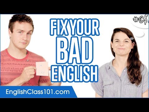 Fix Your Bad English in 50 minutes!