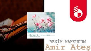 Benim Maksudum - Amir Ateş Resimi