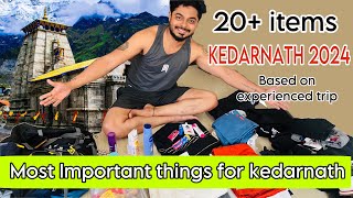 Kedarnath Bagpacking 2024I Important & Essential Things to Carry for Kedarnath Chardham Yatra 2024