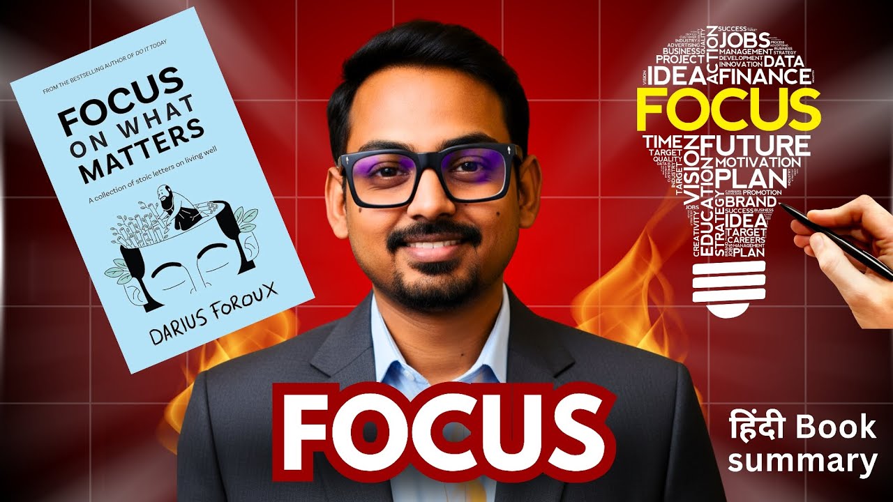 📘Focus on What Matters | Darius Foroux | Stoicism Book Summary Hindi