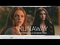 Hope Mikaelson and Katherine Pierce  - Runaway  (tvdu)