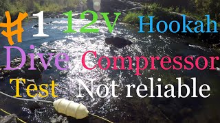 Home Made 12v Hookah System (Dive Compressor) gold sniping