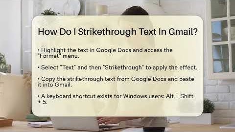 How Do I Strikethrough Text In Gmail? - TheEmailToolbox.com