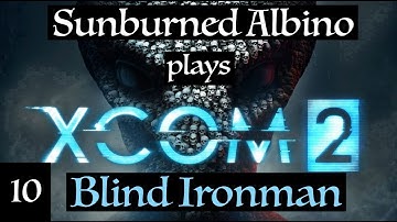 XCOM 2 PS4 Blind Ironman Playthrough - EP 10