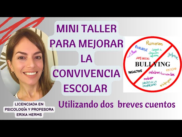 Taller prevención del bullying. Actividades "Clavos en la puerta" y "Las tres rejas"