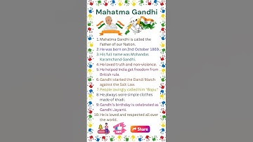 10 lines on Mahatma Gandhi | Essay on Mahatma Gandhi | Speech on Mahatma Gandhi | Mahatma Gandhi