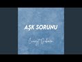 Aşk Sorunu