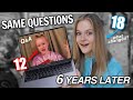 Answering The SAME Questions 6 YEARS Later! *Q&A*