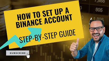 How to Create a Binance Account – Step-by-Step Guide