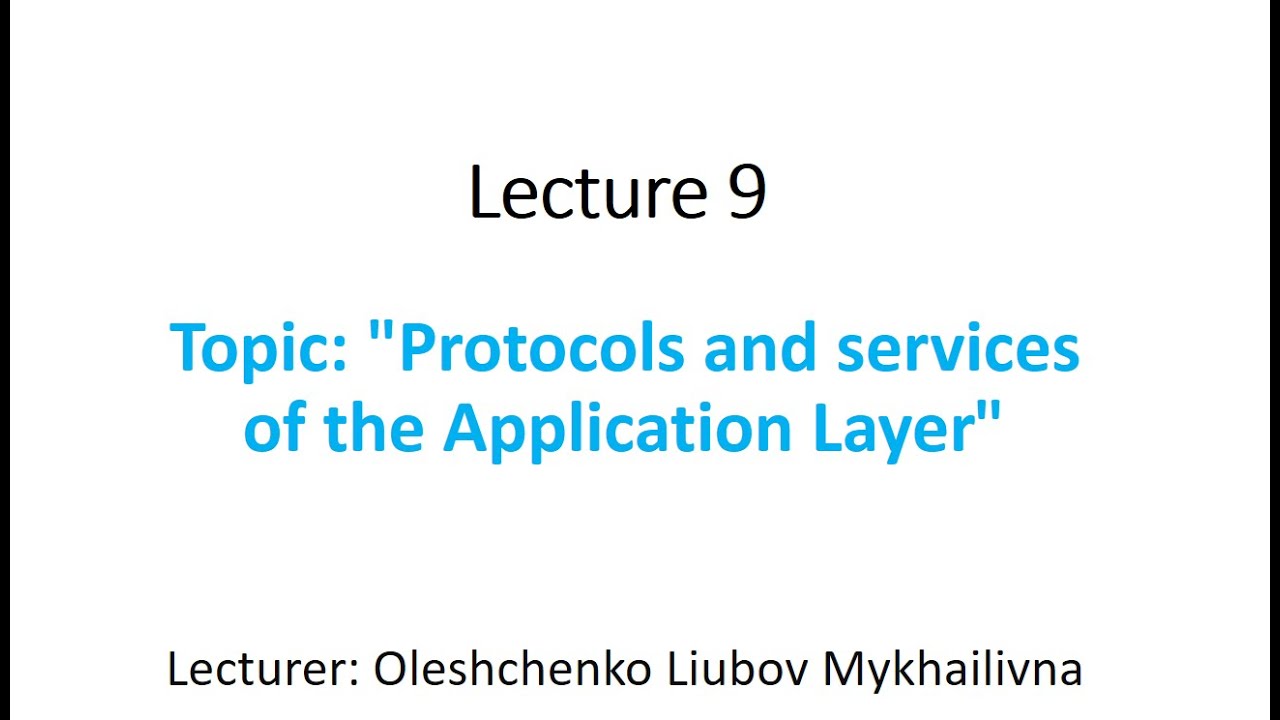 Lecture 9. Protocols and services of the application layer - YouTube
