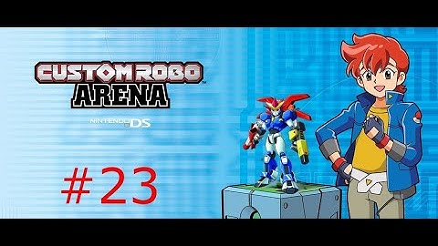 Custom Robo Arena: New Battles: Ep 23 Grand Battles Postponed