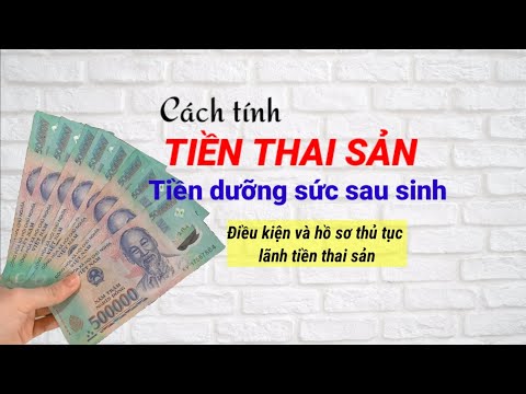 Video: Làm Thế Nào để Trả Tiền Thai Sản