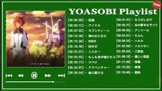 YOASOBIメドレー 2023-YOASOBIのベストソング -  Best Songs Of YOASOBI,SHOCK,祝福,大正浪漫,ラブレター,もう少しだけ,夜に駆ける,..Vol 33