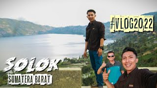 JALAN JALAN KE SOLOK SUMATERA BARAT