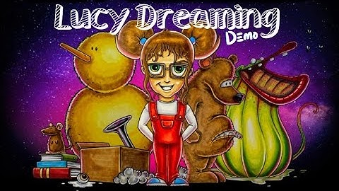 Lucy Dreaming Demo Gameplay Walkthrough