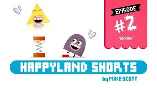 HappyLand Shorts - Episode 2 - "Spring"