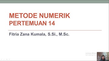 METODE NUMERIK P14 | INTERPOLASI PART 3/3