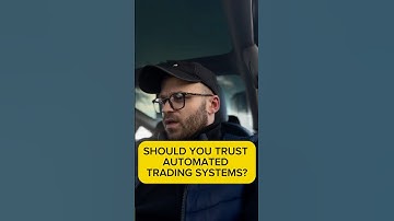 SHOULD YOU TRUST AUTOMATED TRADING SYSTEMS?