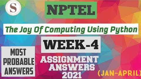 The Joy of Computing using Python|| WEEK-4 Quiz Assignment answers 2021||NPTEL||#SKumarEdu