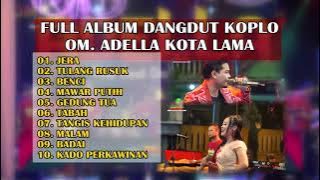 OM.ADELLA Live In KOTA LAMA - MALANG (DANGDUT KOPLO)