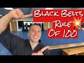 How black belts use the rule of 100 to master all techniques