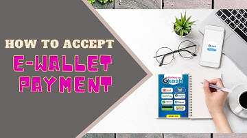 Gkash Business: How to accept ewallet payment?