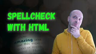 How to Spellcheck user input with just HTML!