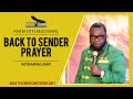 Back to sender prayer  by pastor raphael grant