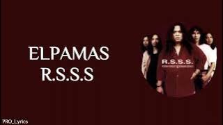 ELPAMAS - R.S.S.S (LIRIK)