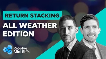 Return Stacking – All Weather Edition